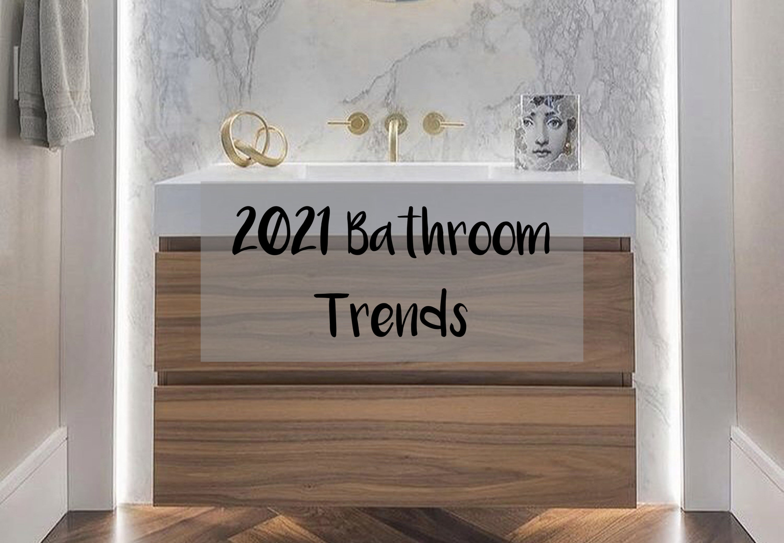 2021 Bathroom Trends